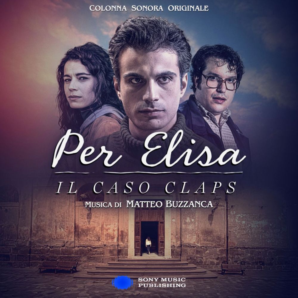 Disponibile in digitale la colonna sonora originale, a firma di MATTEO BUZZANCA di “PER ELISA – IL CASO CLAPS”