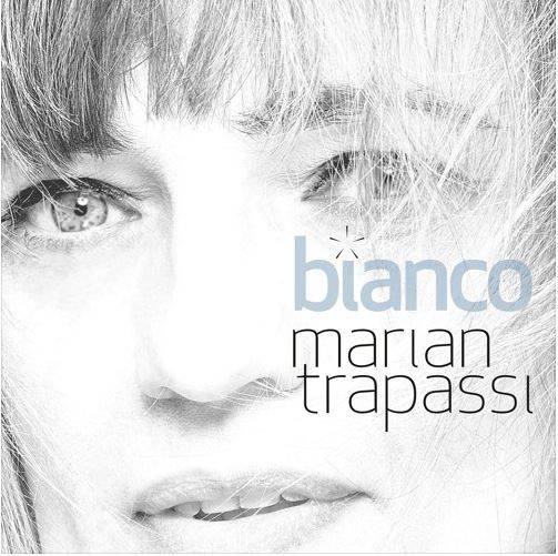 MARIAN TRAPASSI: il 25 gennaio esce "BIANCO", il nuovo album di inediti.