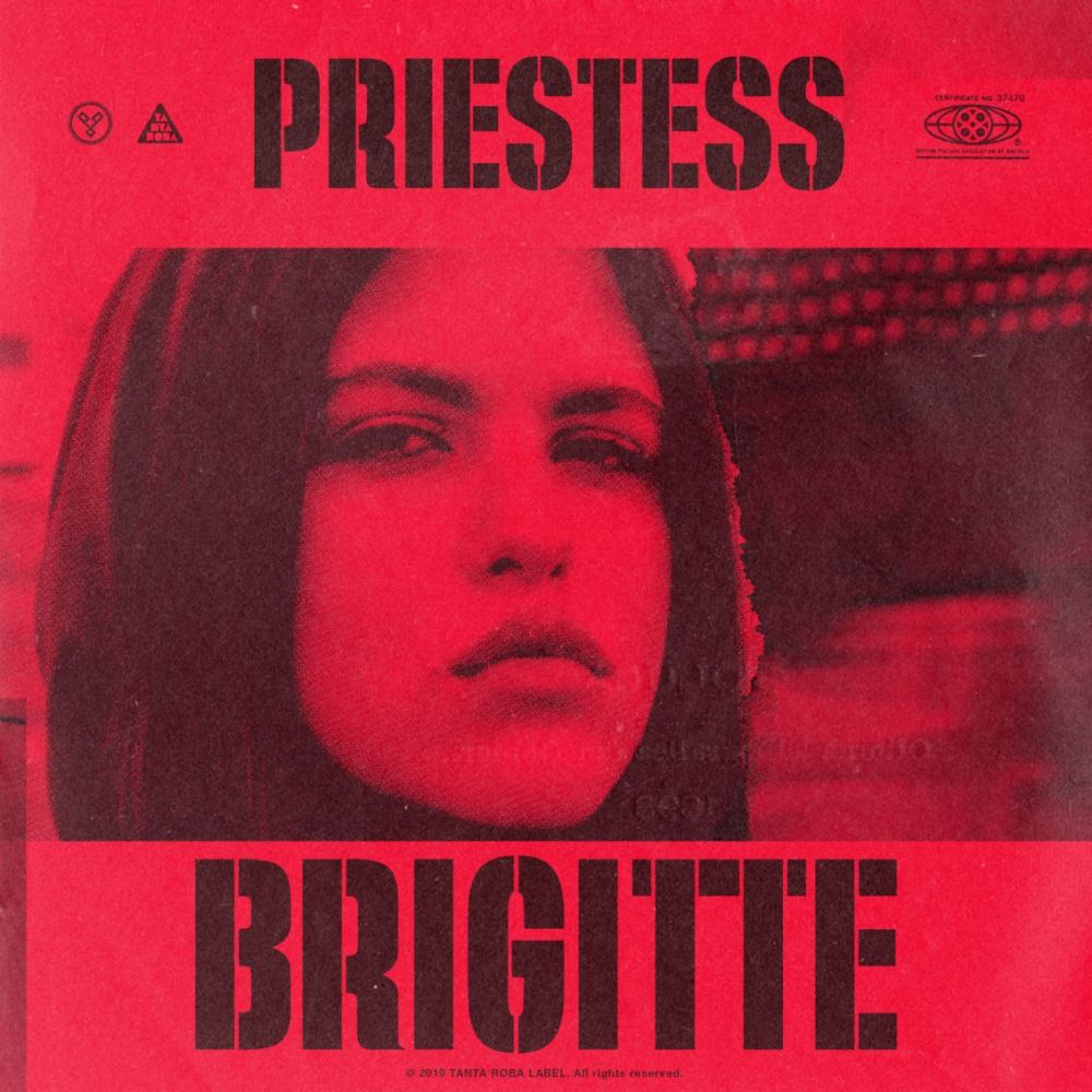 Fuori oggi il nuovo singolo “BRIGITTE” di PRIESTESS