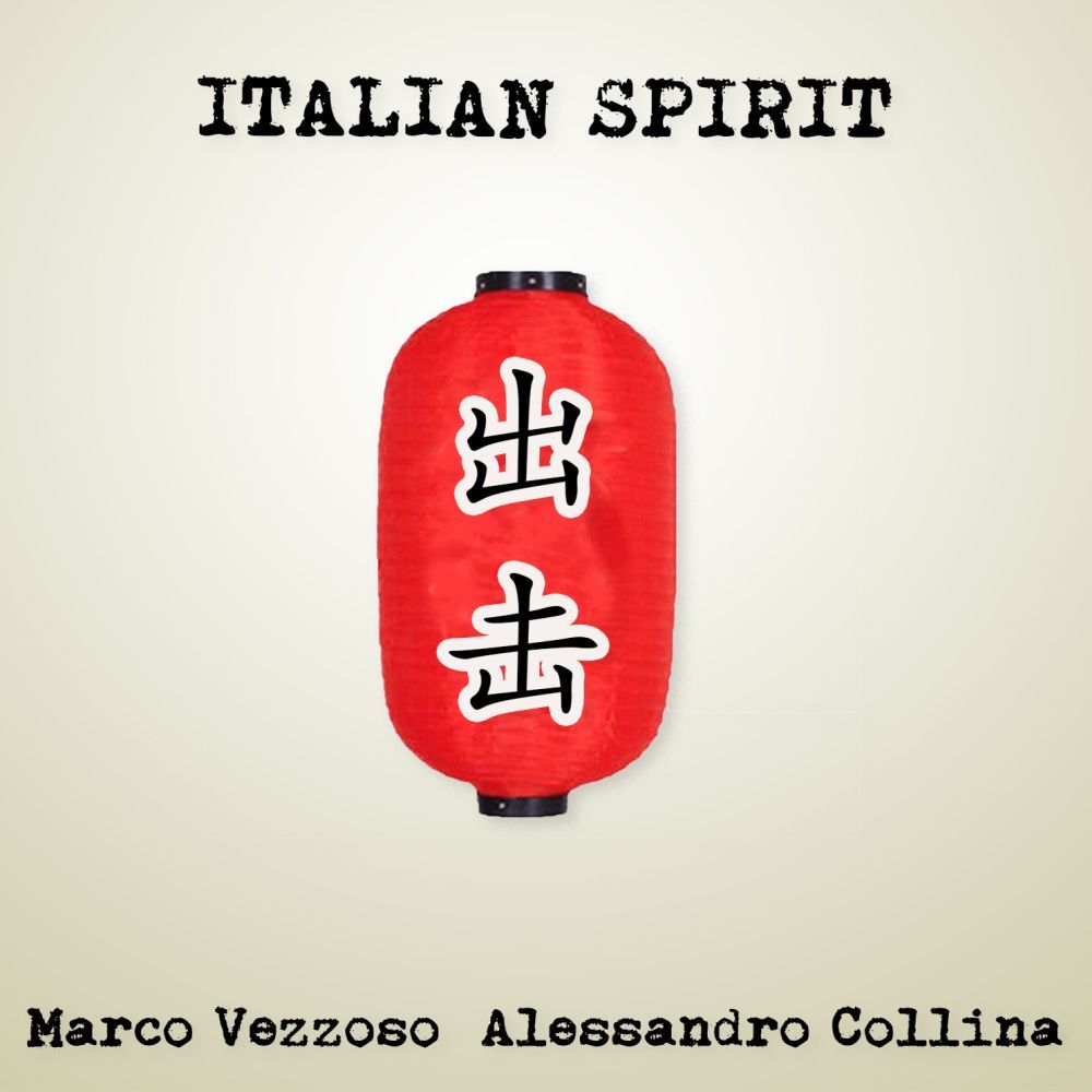 “ITALIAN SPIRIT” - IL NUOVO ALBUM DI MARCO VEZZOSO E ALESSANDRO COLLINA, IL DUO JAZZ CHE HA CONQUISTATO IL SOL LEVANTE!