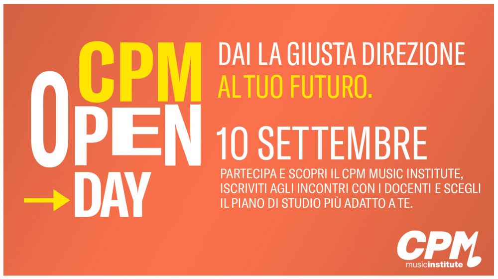 Al CPM Music Institute di Milano sono aperte le iscrizioni per il nuovo accademico 2022/2023. L'Istituto offre programmi didattici sempre più specializzati con nuovi trienni e bienni riconosciuti dal MUR 