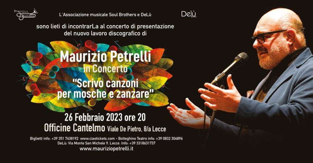 Il 26 febbraio MAURIZIO PETRELLI in concerto con i brani del suo ultimo album "SCRIVO CANZONI PER MOSCHE E ZANZARE"