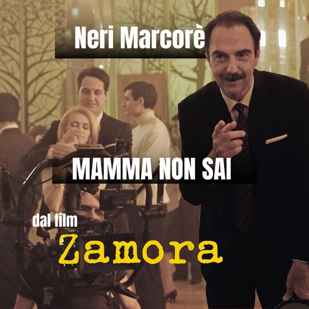 “EL MATT” e “MAMMA NON SAI” - Due canzoni originali contenute nella colonna sonora originale, firmata da PACIFICO di “ZAMORA”, il film di Neri Marcorè