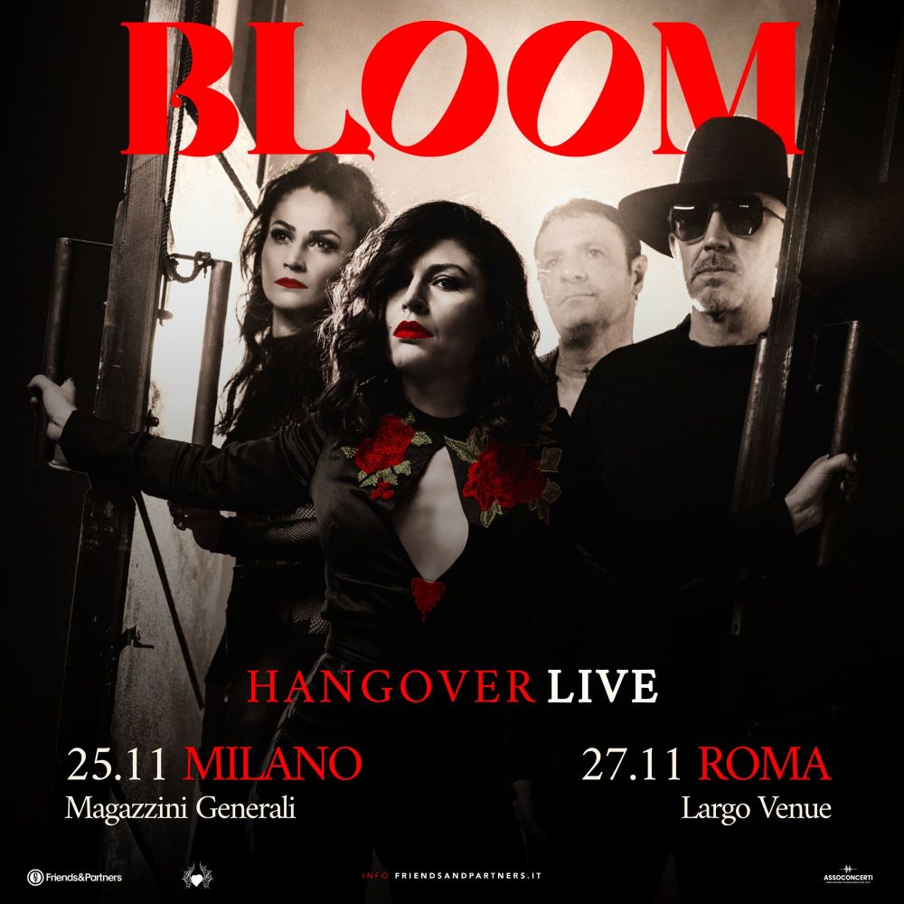 BLOOM - SUPER BAND DAL VIVO CON “HANGOVER”