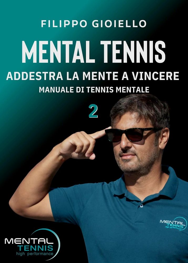 Filippo Gioiello, gioca con "Mental Tennis"